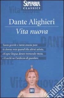 Vita nuova libro di Alighieri Dante