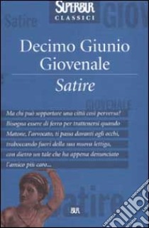 Satire libro di Giovenale D. Giunio