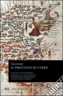 Il processo di Verre. Testo latino a fronte libro di Cicerone Marco Tullio