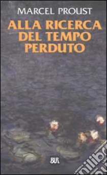 Alla ricerca del tempo perduto (Cof. 7 voll.) libro di Proust Marcel