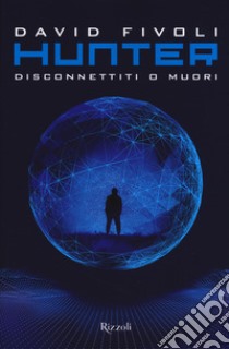 Hunter libro di Fivoli David