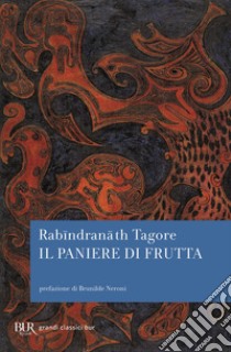 Il paniere di frutta libro di Tagore Rabindranath