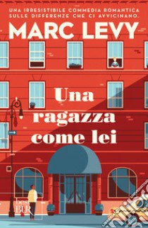 Una ragazza come lei libro di Levy Marc