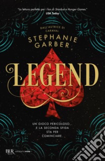 Legend libro di Garber Stephanie