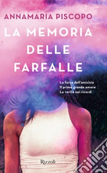 La memoria delle farfalle libro di Piscopo Annamaria