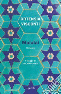 Malalai libro di Visconti Ortensia