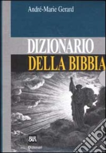 Dizionario della Bibbia (cof. 2 voll.) libro di Gerard André-Marie