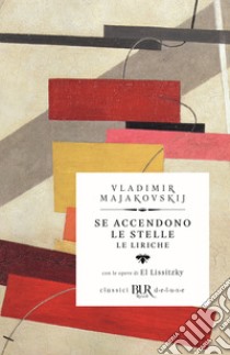 Se accendono le stelle libro di Majakovskij Vladimir; Carpi G. (cur.)