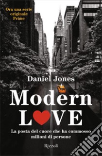 Modern Love libro di Jones Daniel