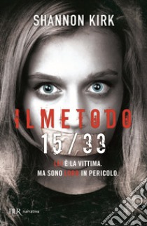 Il metodo 15/33 libro di Kirk Shannon