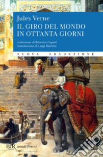 Il giro del mondo in ottanta giorni libro di Verne Jules