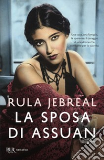 La sposa di Assuan libro di Jebreal Rula