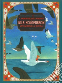 Il viaggio meraviglioso di Nils Holgersson libro di Lagerlöf Selma