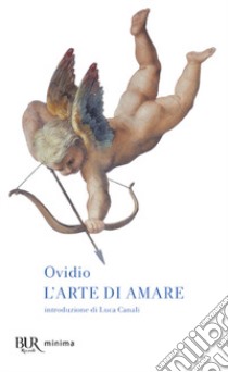 L'arte di amare libro di Ovidio P. Nasone; Barelli E. (cur.)