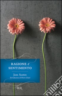 Ragione e sentimento libro di Austen Jane