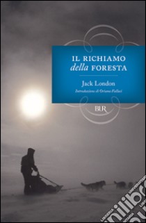 Il richiamo della foresta libro di London Jack