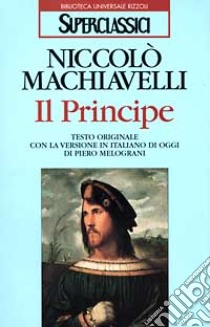 Il Principe libro di Machiavelli Niccolò