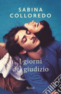 I giorni del giudizio libro di Colloredo Sabina