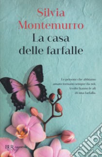 La casa delle farfalle libro di Montemurro Silvia