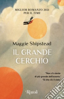 Il grande cerchio libro di Shipstead Maggie