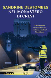 Nel monastero di Crest libro di Destombes Sandrine