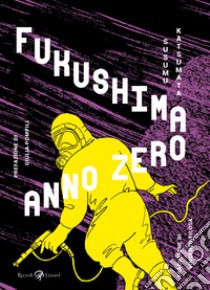 Fukushima anno zero libro di Katsumata Susumu