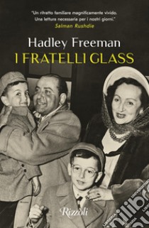 I fratelli Glass libro di Freeman Hadley