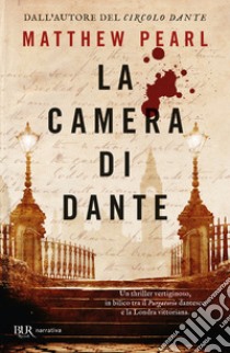 La camera di Dante libro di Pearl Matthew