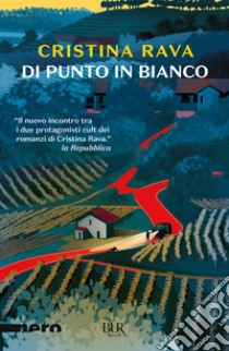 Di punto in bianco libro di Rava Cristina