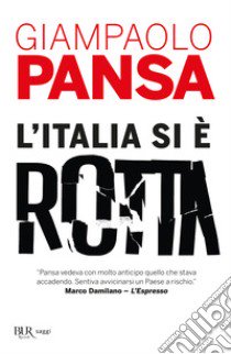L'Italia si è rotta libro di Pansa Giampaolo