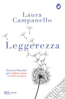 Leggerezza libro di Campanello Laura