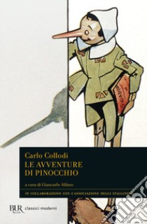 Le avventure di Pinocchio libro di Collodi Carlo; Alfano G. (cur.)