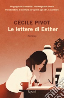 Le lettere di Esther libro di Pivot Cécile