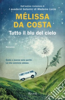 Tutto il blu del cielo libro di Da Costa Mélissa