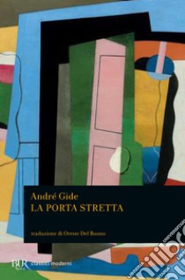 La porta stretta libro di Gide André