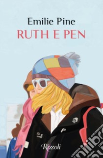 Ruth e Pen libro di Pine Emilie