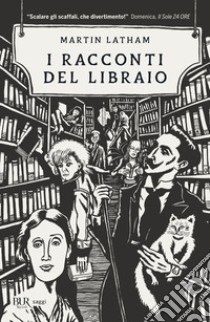 I racconti del libraio libro di Latham Martin