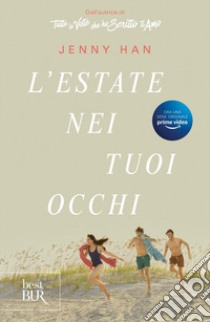 L'estate nei tuoi occhi. The summer trilogy. Vol. 1 libro di Han Jenny