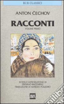 Racconti. Vol. 1 libro di Cechov Anton