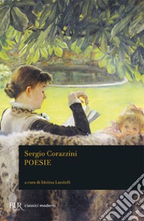 Poesie libro di Corazzini Sergio; Landolfi I. (cur.)