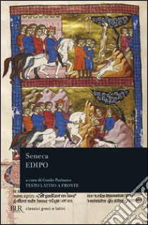 Edipo libro di Seneca Lucio Anneo