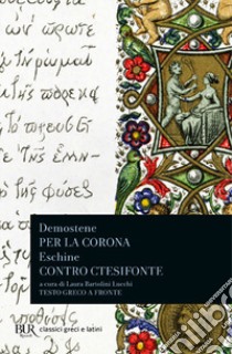 Per la corona-Contro Ctesifonte libro di Demostene; Eschine