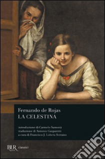 La celestina libro di Rojas Fernando de