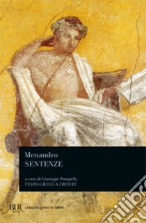 Sentenze. Testo greco a fronte libro di Menandro