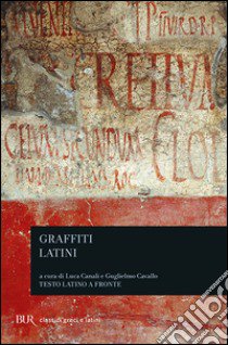 Graffiti latini libro di Canali L. (cur.); Cavallo G. (cur.)