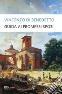 Guida ai Promessi sposi libro di Di Benedetto Vincenzo