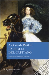 La figlia del capitano libro di Puskin Aleksandr Sergeevic