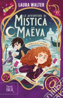 Le avventure di Mistica Maeva (bind up) libro di Walter Laura