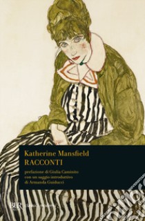 Racconti libro di Mansfield Katherine; Guiducci A. (cur.)