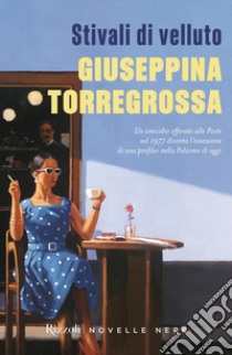 Stivali di velluto libro di Torregrossa Giuseppina